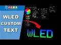 WLED Custom Scrolling Text - A Quick Tutorial