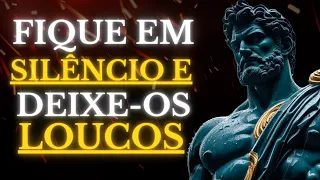 NÁO VÁ ATRÁS, SUMA em SILÊNCIO e VEJA ELES IMPLORAREM | Estoicismo