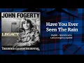 Download Lagu Have You Ever Seen The Rain - Spanish Letra English Lyric Video from John Fogerty