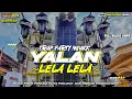 Download Lagu DJ TRAP PARTY YALAN X LELA LELA FULL BASS NGUK DERR • COCOK BUAT CEK SOUND