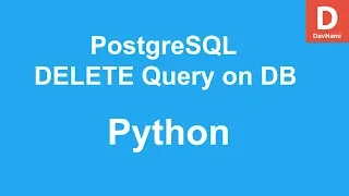 Python Postgres Database DELETE Query
