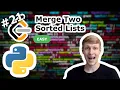 Merge Two Sorted Lists Python Solution - LeetCode