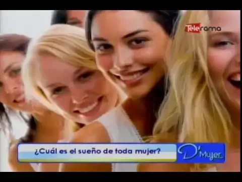 ¿Cual es el sueño de toda mujer?