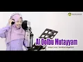 Download Lagu Al Qolbu Mutayyam (banjari Cover) by: Romdliyah Maghfuroh