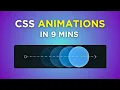 Learn CSS Animation in just 9 Minutes Step-by-step guide