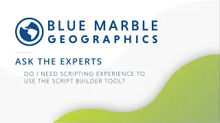 Ask the Experts Do I need any scripting experience to use the Script Builder tool