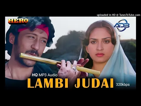 Download MP3 Lambi Judai -(HQ Audio) -Reshma -Hero -Remastered -320kbps