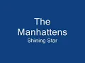 The Manhattans-Shining Star