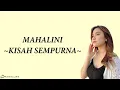 Download Lagu Dia Yang Pertama Membuatku CInta - Lirik Lagu Mahalini Kisah Sempurna