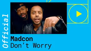 Madcon – Don’t Worry feat. Ray Dalton [Official Video]