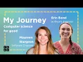 My Journey Computer science for good