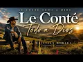 Cristian Robles – Le Conté Todo a Dios | Cuando Nadie Me Escuchó, Dios Sí