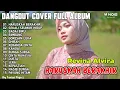 Lagu REVINA ALVIRA FULL ALBUM COVER DANGDUT TERBARU 2023 | HARUSKAH BERAKHIR , SEKALI SEUMUR HIDUP