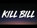 Lagu SZA - Kill Bill (Lyrics) \
