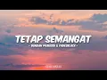 Download Lagu Bondan Prakoso \u0026 Fade2Black - Tetap Semangat (Lirik)
