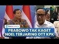Download Lagu Prabowo Subianto Tak Terkejut Wamenaker Noel Terjaring OTT KPK, Sudah Diingatkan Berkali-kali
