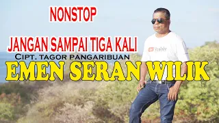 nonstop jangan sampai tiga kali emen sran wilik cover 