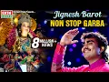 Download Lagu Jignesh Barot || Jignesh Kaviraj No Zankar || Navratri Special || HD Video || Ekta Sound HD