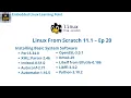 Installing Basic System Software - Part 6 Linux From Scratch 11 1