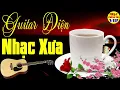 Download Lagu Hòa Tấu Guitar Rumba Không Lời | Nhạc Guitar Phòng Trà | Nhạc Buổi Sáng 2024 Hay Nhất