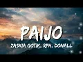 Lirik Lagu Paijo - Zaskia Gotik feat. RPH & Donall #viralsong #Paijosong #paijo 