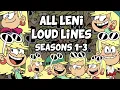 Leni Loud - All Lines from The Loud House Seasons 1-3