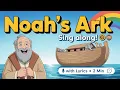 Noah s Ark Song for Kids with Bible Songs for Children 2 Minutes