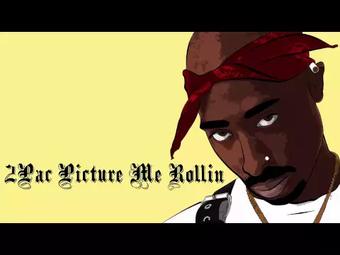 Download MP3 2Pac Picture Me Rollin(mp3)+Download