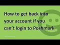 How to get back into your account if you can t login to Poshmark