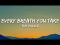 Download Lagu The Police - Every Breath You Take (Lyrics)