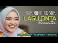 Download Lagu KUMPULAN LAGU CINTA ROMANTIS POP INDONESIA TERBARU - NUANSA CERIA | OHANBE MUSIC