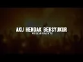 Download Lagu Aku Hendak Bersyukur - Welyar Kauntu (Lirik) || Lagu Rohani Kristen Penyembahan Pilihan Terbaik 2025
