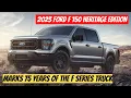 The 2023 Ford F 150 Heritage Edition Marks 75 Years Of The F Series Truck