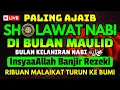 Download Lagu SHOLAWAT PENARIK REZEKI PALING DAHSYAT, SHOLAWAT JIBRIL MERDU, SHOLAWAT NABI MUHAMMAD SAW TERMERDU