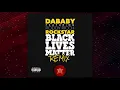 DaBaby - ROCKSTAR [BLM REMIX] Ft. Roddy Ricch (BLAME IT ON BABY Deluxe)