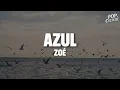 Zoé - Azul (LYRICS)