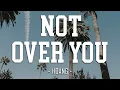 Download Lagu Not Over You - Hoang (lyrics)
