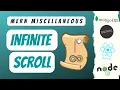 INFINITE SCROLL MERN Misc ReactJS TailwindCSS v3 DaisyUI NodeJs Express MongoDB