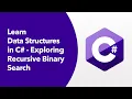 Data Structures in C Exploring Recursive Binary Search