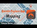 Tutorial - Garmin Explore App Mapping Your Garmin Maps Just Got Smarter