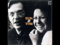 Elis Regina/Tom Jobim - Brigas Nunca Mais