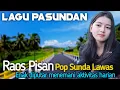 Lagu POP SUNDA PALING MERDU BIKIN MERINDING, PALING SYAHDU SEDUNIA