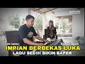 Download Lagu ABAIKAN LOKASI! Fokus Suara Penyanyinya, LAGU SEDIH Bikin Meleleh : IMPIAN BERBEKAS LUKA 😭😭😭😭😭