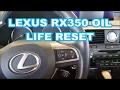 LEXUS RX350 OIL LIFE RESET maintenance rx 350 2016 2017 2018 2019 2020 2021