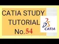 54 CATIA Study Tutorial Rectangular Pattern Circular Pattern