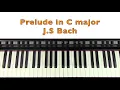 How to play PRELUDE IN C MAJOR by J.S Bach Piano Tutorial + Sheet Music
