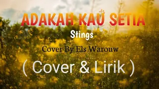 adakah kau setia stings cover elshinta warouw coverdanlirik terbaru