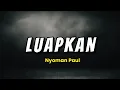 Download Lagu Luapkanlah-Nyoman Paul|| Lirik lagu (Mencoba 'tuk kuat dan terlihat…tanganku erat)