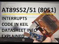 8051 Interrupts Datasheet Info Circuit C Code in Keil Programming Explained