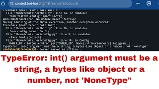 TypeError int argument must be a string a bytes like object or a number not NoneType